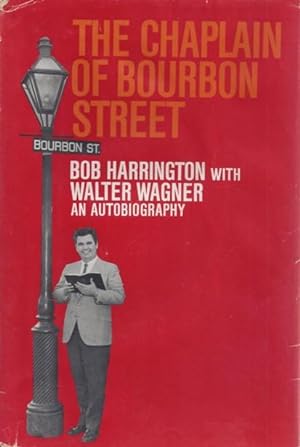 Imagen del vendedor de The Chaplain of Bourbon Street: An Autobiography a la venta por BJ's Book Barn