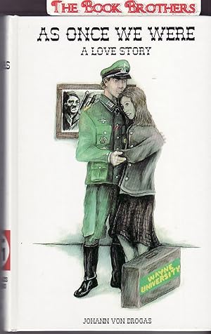 Bild des Verkufers fr As Once We Were: A Love Story zum Verkauf von THE BOOK BROTHERS