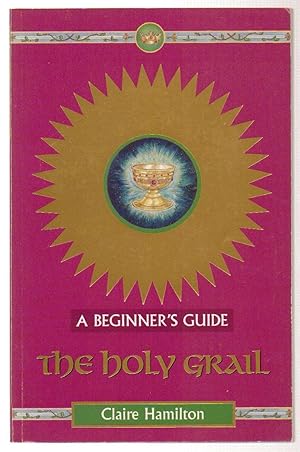 The Holy Grail: A Beginner's Guide