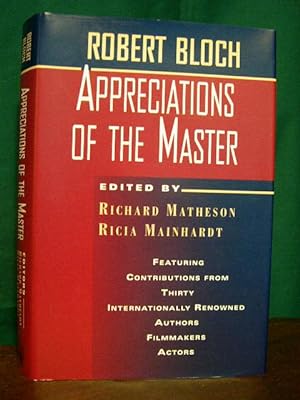 Imagen del vendedor de ROBERT BLOCH: APPRECIATIONS OF THE MASTER a la venta por Robert Gavora, Fine & Rare Books, ABAA