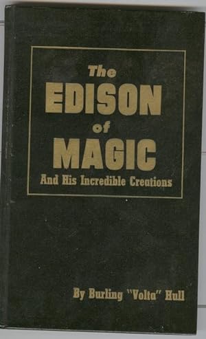 Seller image for The Edison of Magic and His Incredible Creations. for sale by Vashon Island Books