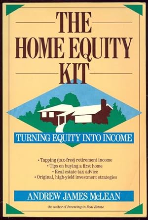 Immagine del venditore per HOME EQUITY KIT Turning Equity Into Income venduto da Gibson's Books