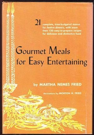 Imagen del vendedor de GOURMET MEALS FOR EASY ENTERTAINING a la venta por Gibson's Books
