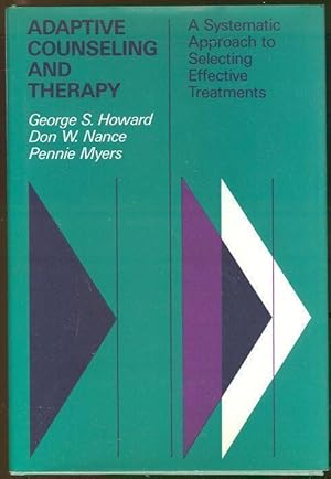 Immagine del venditore per ADAPTIVE COUNSELING AND THERAPY A Systematic Approach to Selecting Effective Treatments venduto da Gibson's Books