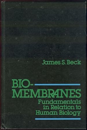 Imagen del vendedor de BIOMEMBRANES Fundamentals in Relation to Human Biology a la venta por Gibson's Books
