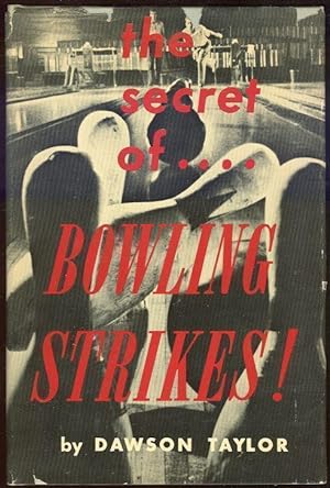 Seller image for SECRET OF BOWLING STRIKES for sale by Gibson's Books