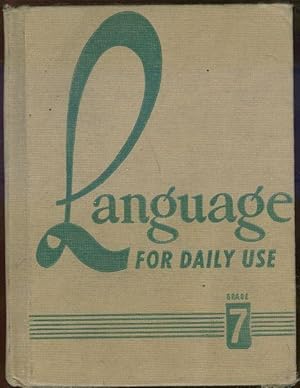Seller image for LANGUAGE FOR DAILY USE Grade 7 for sale by Gibson's Books