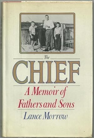 Seller image for CHIEF A Memoir of Fathers and Sons for sale by Gibson's Books