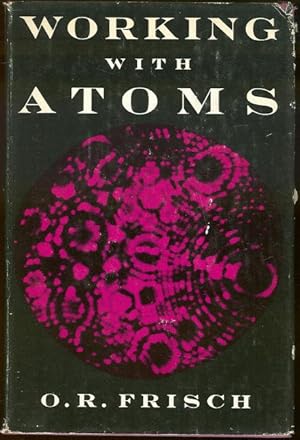 Seller image for WORKING WITH ATOMS for sale by Gibson's Books