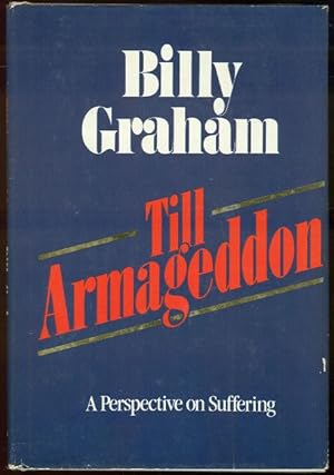 Imagen del vendedor de TILL ARMAGEDDON A Perspective on Suffering a la venta por Gibson's Books