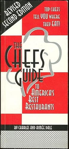 Immagine del venditore per CHEFS GUIDE TO AMERICA'S BEST RESTUARANTS Top Chefs Tell You Where They Eat venduto da Gibson's Books