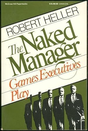 Seller image for NAKED MANAGER Games Executives Play for sale by Gibson's Books