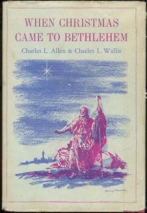 Immagine del venditore per WHEN CHRISTMAS CAME TO BETHLEHEM venduto da Gibson's Books