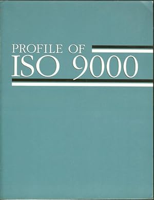 Seller image for PROFILE OF ISO 9000 Handbook of Quality Standards and Compliance for sale by Gibson's Books