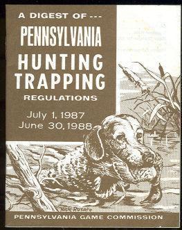 Seller image for DIGEST OF PENNSYLVANIA HUNTING TRAPPING REGULATIONS July 1, 1987-June 30, 1988 for sale by Gibson's Books
