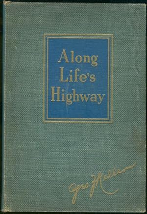 Seller image for ALONG LIFE'S HIGHWAY for sale by Gibson's Books