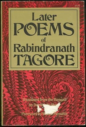 Bild des Verkufers fr LATER POEMS OF RABINDRANATH TAGORE zum Verkauf von Gibson's Books