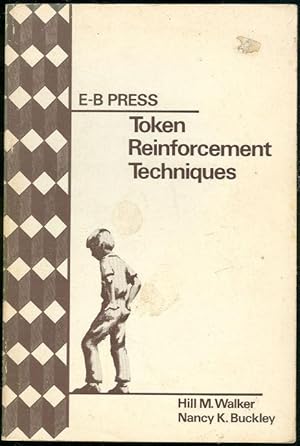 Seller image for TOKEN REINFORCEMENT TECHNIQUES Classroom Applications for the Hard-To-Teach Child for sale by Gibson's Books
