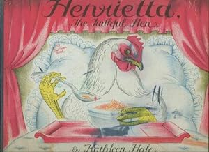 Seller image for HENRIETTA THE FAITHFUL HEN for sale by Gibson's Books