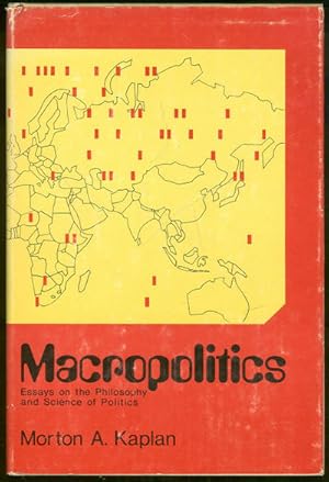 Seller image for MACROPOLITICS Essays on the Philosophy and Science of Politics for sale by Gibson's Books