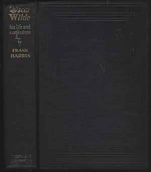 Image du vendeur pour OSCAR WILDE-HIS LIFE AND CONFESSIONS mis en vente par Gibson's Books