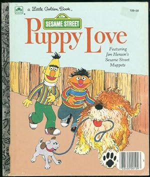 Imagen del vendedor de PUPPY LOVE Featuring Jim Henson's Sesame Street Muppets a la venta por Gibson's Books