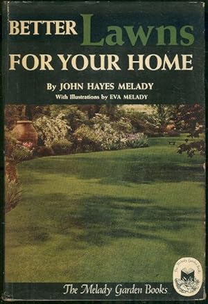 Seller image for BETTER LAWNS FOR YOUR HOME for sale by Gibson's Books