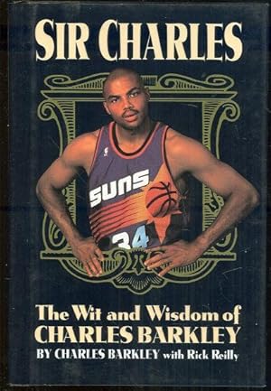 Image du vendeur pour SIR CHARLES The Wit and Wisdom of Charles Barkley mis en vente par Gibson's Books