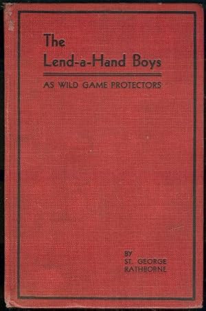 Imagen del vendedor de LEND A HAND BOYS AS WILD GAME PROTECTORS OR THE LITTLE FOUR-FOOTED BROTHER IN THE FUR COAT a la venta por Gibson's Books
