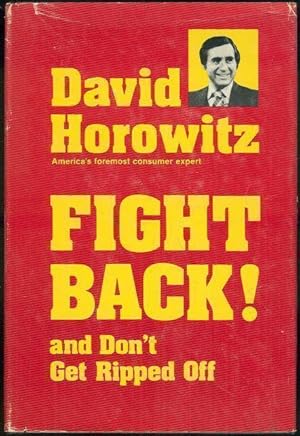 Seller image for FIGHT BACK AND DON'T GET RIPPED OFF for sale by Gibson's Books