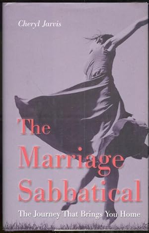 Immagine del venditore per MARRIAGE SABBATICAL The Journey That Brings You Home venduto da Gibson's Books
