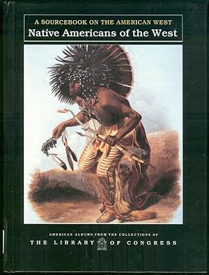 Immagine del venditore per NATIVE AMERICANS OF THE WEST A Sourcebook on the American West venduto da Gibson's Books