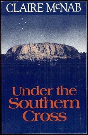 Imagen del vendedor de UNDER THE SOUTHERN CROSS a la venta por Gibson's Books