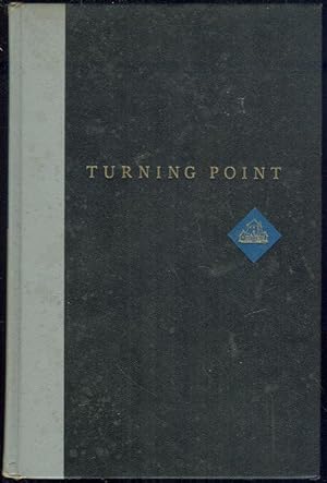Seller image for TURNING POINT Fateful Moments That Revealed Men and Made History for sale by Gibson's Books