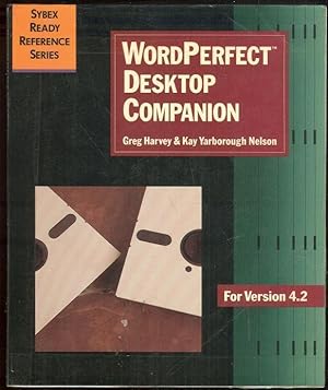 Seller image for WORDPERFECT DESK-TOP COMPANION For Version 4.2 for sale by Gibson's Books