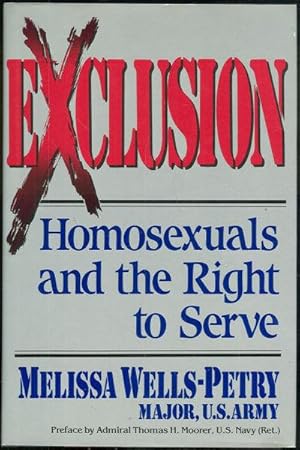 Seller image for EXCLUSION Homosexuals and the Right to Serve for sale by Gibson's Books