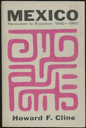 Seller image for MEXICO Revolution to Evolution 1940-1960 for sale by Gibson's Books