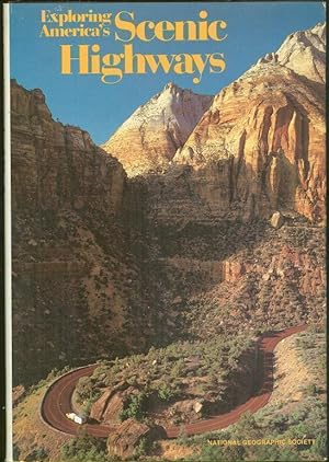 Seller image for EXPLORING AMERICA'S SCENIC HIGHWAYS for sale by Gibson's Books