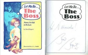 Seller image for LET ME BE. THE BOSS Poems for Kids to Perform for sale by Gibson's Books