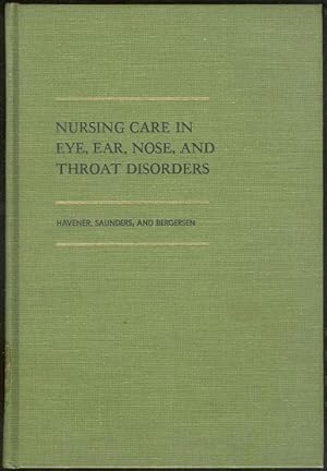 Imagen del vendedor de NURSING CARE IN EYE, EAR, NOSE AND THROAT DISORDERS a la venta por Gibson's Books