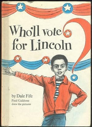 Image du vendeur pour WHO'LL VOTE FOR LINCOLN? mis en vente par Gibson's Books