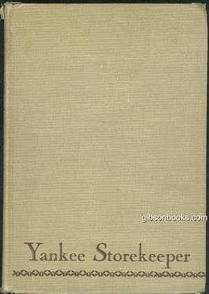 Seller image for YANKEE STOREKEEPER for sale by Gibson's Books