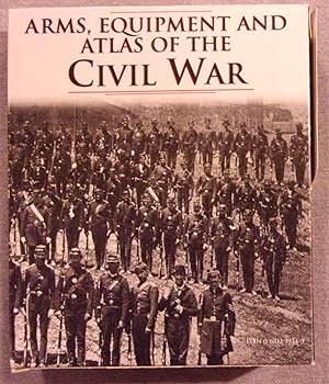 Immagine del venditore per Arms, Equipment and Atlas of the Civil War, in Slip Case, Includes: Arms and Equipment of the Confederacy, Arms and Equipment of the Union & Illustrated Atlas of the civil War (Echoes of Glory) venduto da Book Nook