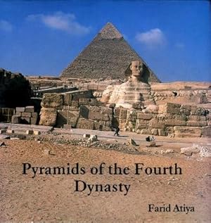 Pyramids of The Fourth Dynasty