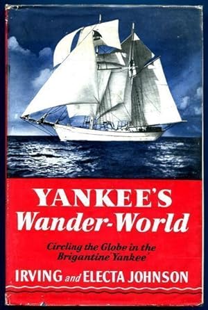 Imagen del vendedor de Yankees Circling The Globe In The Brigantine Yankee. a la venta por Time Booksellers