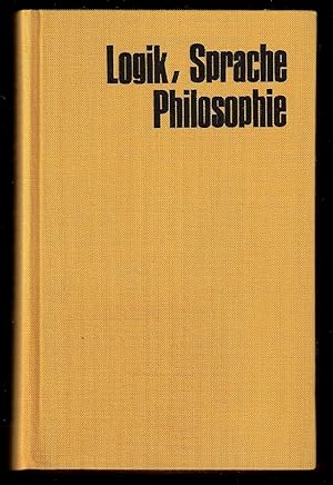 Logik, Sprache, Philosophie. Mit einer Vorrede von Moritz Schlick. (Reclam Universal-Bibliothek 9...