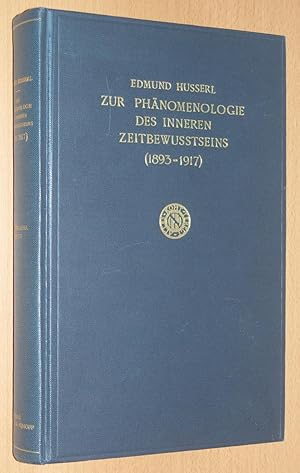 Zur Phanomenologie des Inneren Zeitbewusstseins (1893-1917). Husserliana Band 10