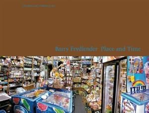 Immagine del venditore per Barry Frydlender: place and time venduto da A&M Bookstore / artecontemporanea