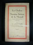 Bild des Verkufers fr LA ORDEN DE NUESTRA SEORA DE LA MERCED: ESTUDIOS HISTORIOCRITICOS 1218-1317: TOMO I zum Verkauf von Costa LLibreter