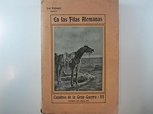 Bild des Verkufers fr EN LAS FILAS ALEMANAS : CUADROS DE LA GRAN GUERRA, 1914-15.: 2 SRIE zum Verkauf von Costa LLibreter